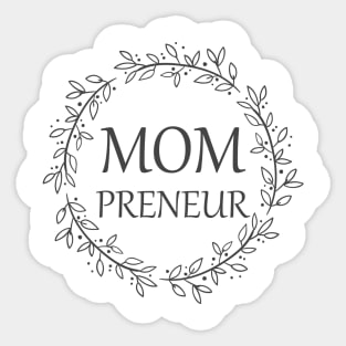 Womens Mompreneur Just A Mom Chasing Dreams Sticker